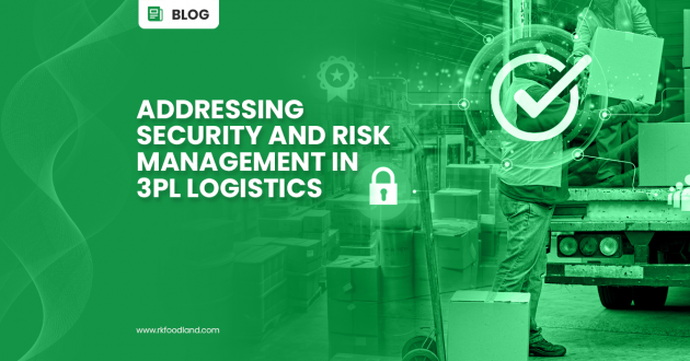 Addressing Security and Risk Management in 3PL Logistics