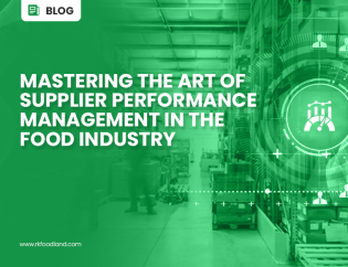 RK Foodland - Mastering the Art of Supplier Performance Management in the Food Industry