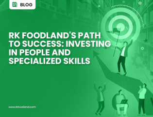 RK Foodland - Investing in People and Specialized Skills